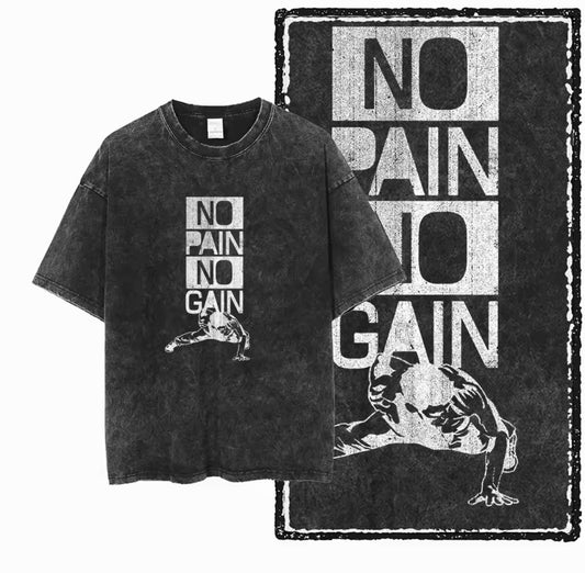 NO PAIN NO GAIN Acid Washed T-Shirt